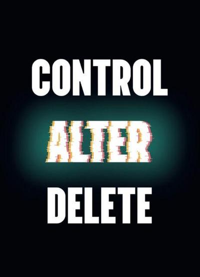 Control Alter Delete