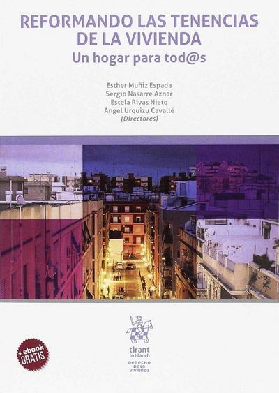 Reformando las tenencias de la vivienda : un hogar para tod@s
