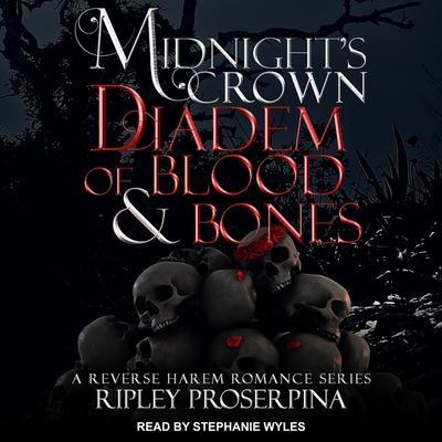 Diadem of Blood and Bones: Midnight’s Crown
