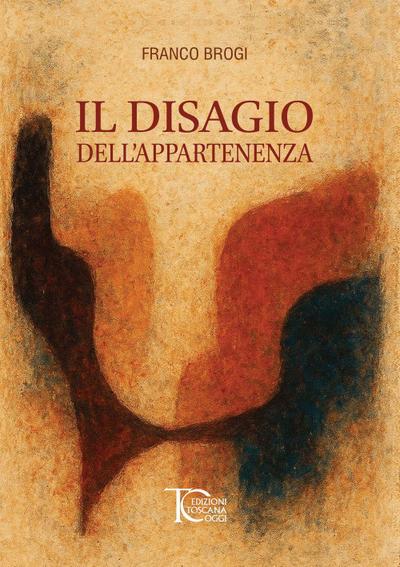 Il disagio dell’appartenenza