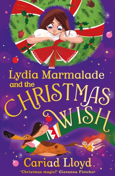 Lydia Marmalade and the Christmas Wish