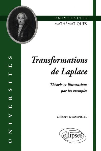 Transformation de Laplace - Théorie et illustrations par les exemples