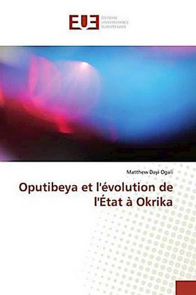 Oputibeya et l’évolution de l’État à Okrika