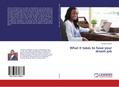 What it takes to have your dream job