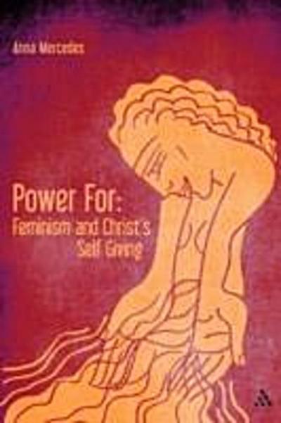 Power For: Feminism and Christ’s Self-Giving