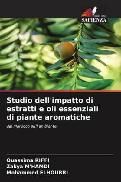 Studio dell’impatto di estratti e oli essenziali di piante aromatiche