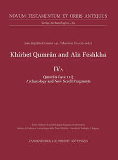 Khirbet Qumrân and Aïn Feshkha IV A