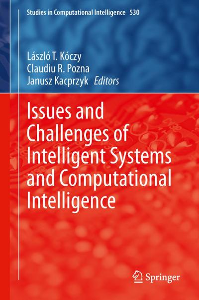 Issues and Challenges of Intelligent Systems and Computational Intelligence