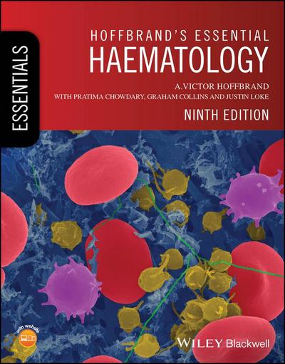 Hoffbrand’s Essential Haematology