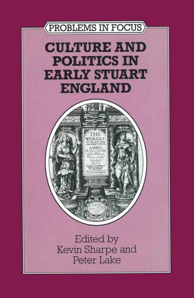 Culture and Politics in Early Stuart England