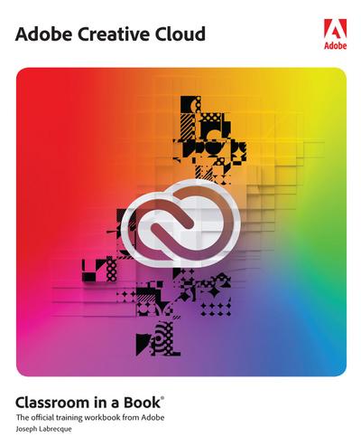 Adobe Creative Cloud Classroom in a Book