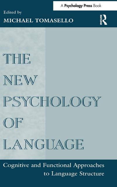 The New Psychology of Language