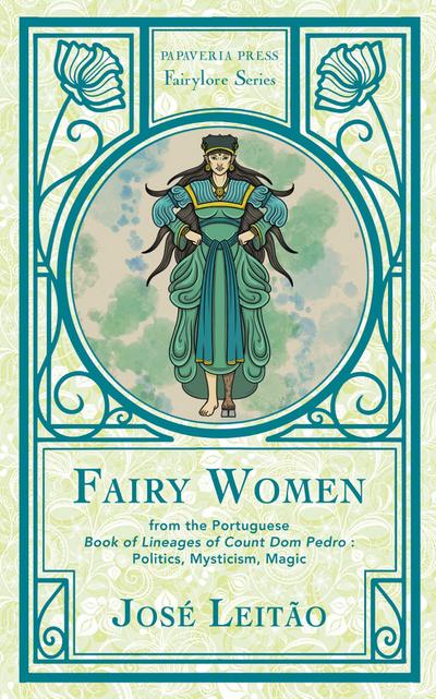 Fairy Women from the Portuguese Book of Lineages of Count Dom Pedro