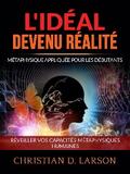 L’Idéal devenu Réalité (Traduit)