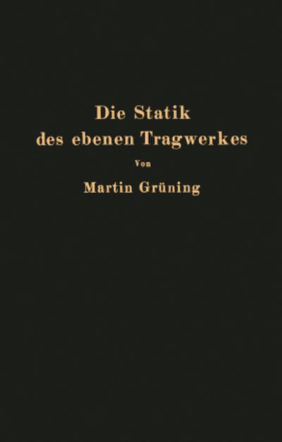 Die Statik des ebenen Tragwerkes