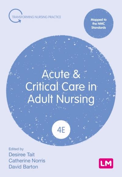 Acute and Critical Care in Adult Nursing (Fourth edition)