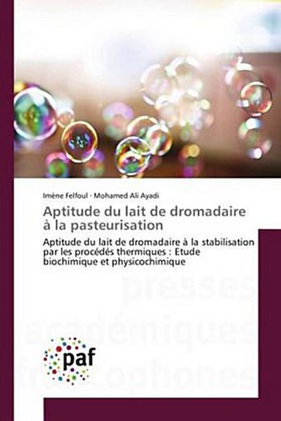 Aptitude du lait de dromadaire à la pasteurisation