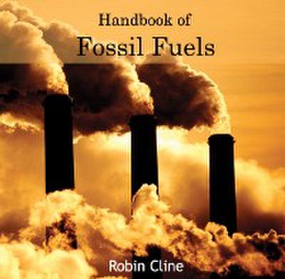 Handbook of Fossil Fuels