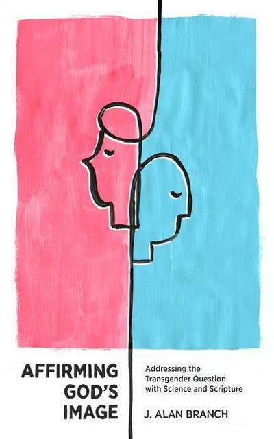 Affirming God’s Image