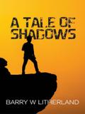 Tale of Shadows