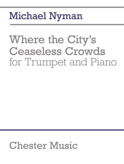 Where the City’s Ceaseless Crowds: Trumpet and Piano