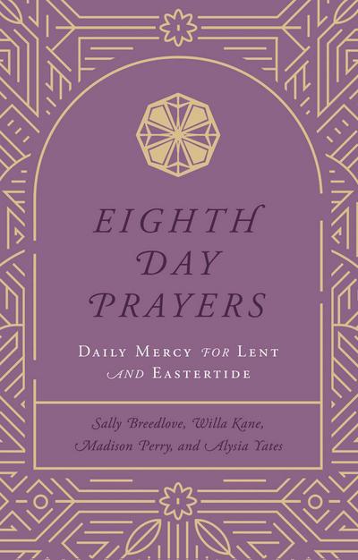 Eighth Day Prayers (Volume 2)