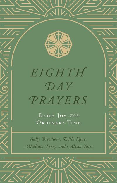 Eighth Day Prayers (Volume 3)