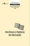 Políticas e práticas em educação