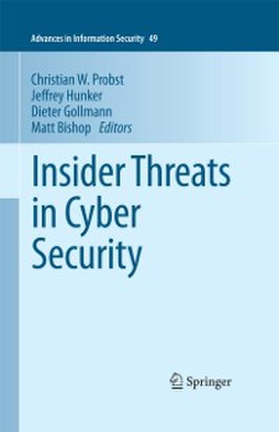 Insider Threats in Cyber Security