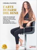 L’Arte Di Farsi Del Bene