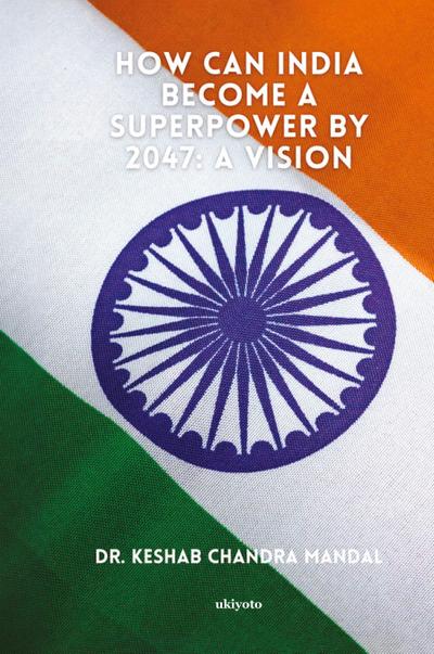 How Can India Become a Superpower by 2047