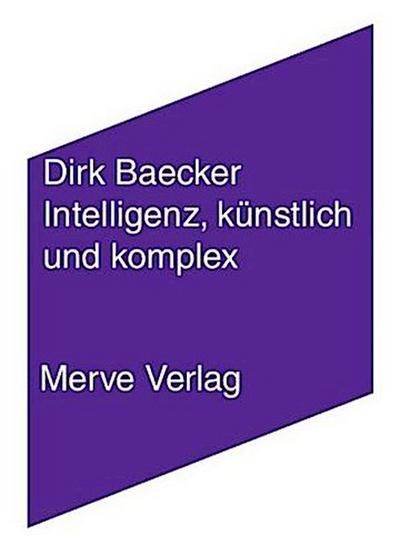 Intelligenz, künstlich und komplex