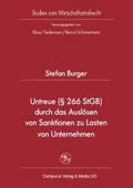 Untreue (§ 266 StGB) durch das Auslösen von Sanktionen zu Lasten von Unternehmen