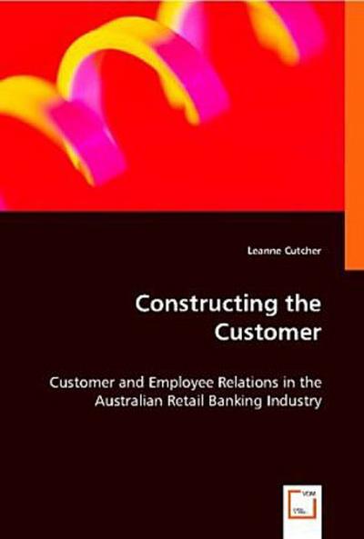 Constructing the Customer