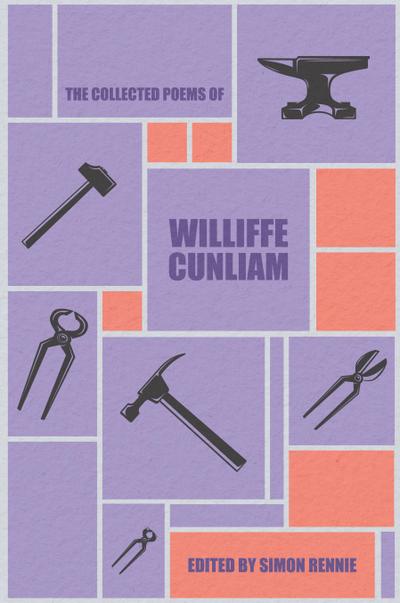 The Collected Poems of Williffe Cunliam