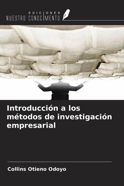 Introducción a los métodos de investigación empresarial
