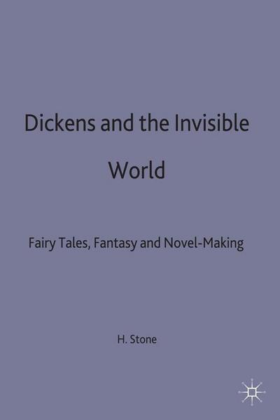 Dickens and the Invisible World