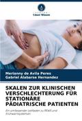 SKALEN ZUR KLINISCHEN VERSCHLECHTERUNG FÜR STATION