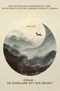 Ziran - Im Einklang mit dir selbst