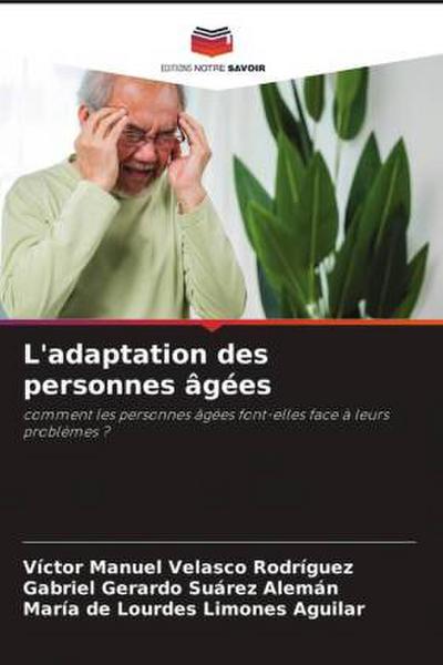 L’adaptation des personnes âgées