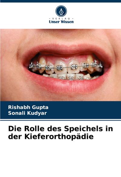 Die Rolle des Speichels in der Kieferorthopädie