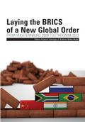 Kornegay: Laying the BRICS of a New Global Order