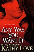 Any Way You Want It