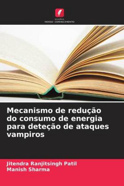 Mecanismo de redução do consumo de energia para deteção de ataques vampiros