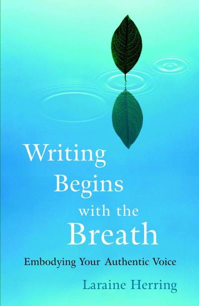 Writing Begins with the Breath