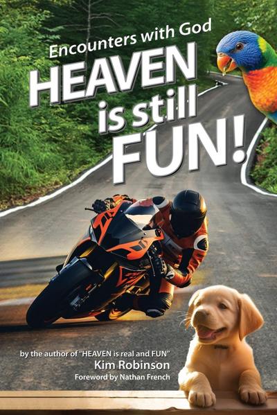 Heaven is still FUN!