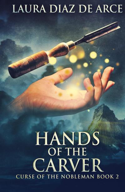 Hands of the Carver