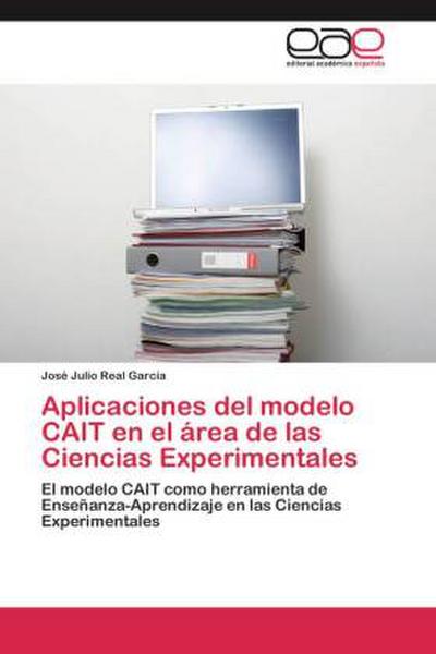Aplicaciones del modelo CAIT en el área de las Ciencias Experimentales