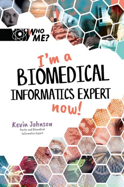I’M A BIOMEDICAL INFORMATICS EXPERT NOW!