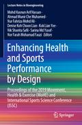 Enhancing Health and Sports Performance by Design